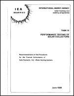 Recommendations on Test Procedures for the Thermal Performance of Solar Domestic Hot Water Heating Systems